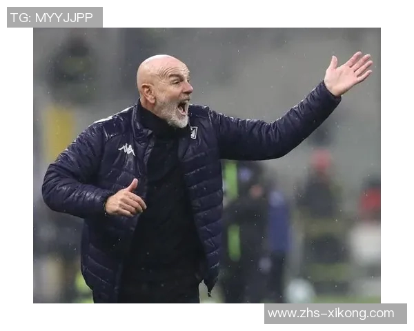 佛罗伦萨主帅皮奥利坚决不辞职将考虑适度调整战术策略